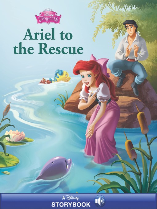 Disney Books创作的Ariel to the Rescue作品的详细信息 - 可供借阅